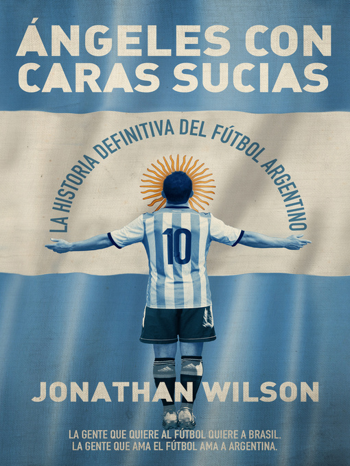 Title details for Ángeles con caras sucias by Jonathan Wilson - Available